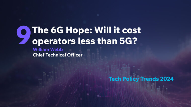 Technology Policy Trends 2024: Expectations for 6G – Will it cost operators less than 5G?